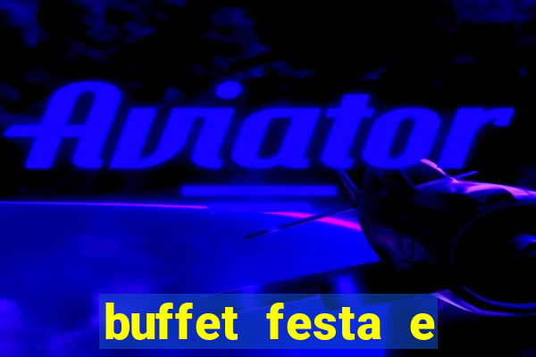 buffet festa e magia vinhedo